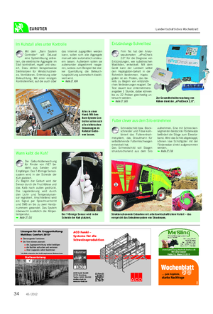 EUROTIER Landwirtschaftliches Wochenblatt Mit dem „Barn System Controller“ will DeLaval eine Systemlösung anbie- ten, die elektrische Aggregate im Stall kontrolliert, regelt und steu- ert.