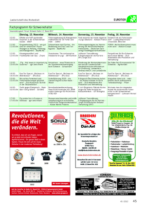 Landwirtschaftliches Wochenblatt EUROTIER Fachprogramm für Schweinehalter Veranstaltungsort: Forum Schwein Halle 12, Stand B57 Dienstag, 13.