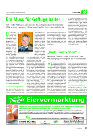 Landwirtschaftliches Wochenblatt EUROTIER Ein Muss für Geflügelhalter Karl-Frieder Kottsieper, Vorsitzender des Geflügelwirtschaftsverbandes NRW, schreibt, warum ein Besuch der EuroTier für ihn unverzichtbar ist.