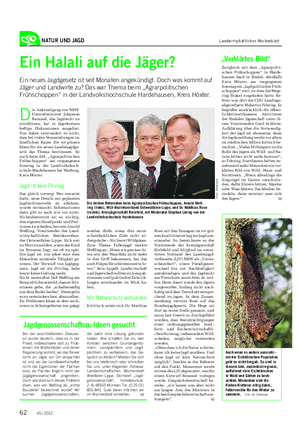 NATUR UND JAGD Landwirtschaftliches Wochenblatt D ie Ankündigung von NRW- Umweltminister Johannes Remmel, das Jagdrecht zu novellieren, hat in Jägerkreisen heftige Diskussionen ausgelöst.