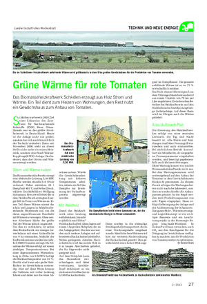 Landwirtschaftliches Wochenblatt TECHNIK UND NEUE ENERGIE S chkölen war bereits 2003 Ziel einer Exkursion des Zent- rums für Nachwachsende Rohstoffe (ZNR) Haus Düsse.