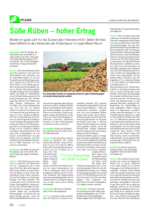 PFLANZE Landwirtschaftliches Wochenblatt Süße Rüben – hoher Ertrag Wieder ein gutes Jahr für die Zuckerrübe / Interview mit Dr.