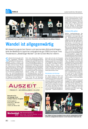 FAMILIE Landwirtschaftliches Wochenblatt S tehende Ovationen gab es für die Landjugend Westfalen Lippe (WLL) am Sonntag ver- gangener Woche in Berlin.