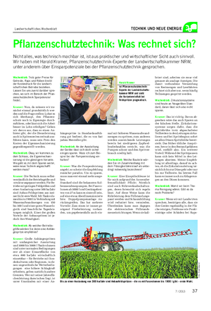 Landwirtschaftliches Wochenblatt TECHNIK UND NEUE ENERGIE Pflanzenschutztechnik: Was rechnet sich?