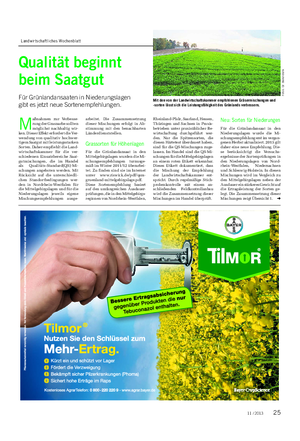 Landwirtschaftliches Wochenblatt PFLANZE Rheinland-Pfalz, Saarland, Hessen, Thüringen und Sachsen in Praxis- betrieben unter praxisüblicher Be- wirtschaftung durchgeführt wer- den.
