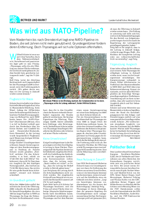 BETRIEB UND MARKT Landwirtschaftliches Wochenblatt Was wird aus NATO-Pipeline?