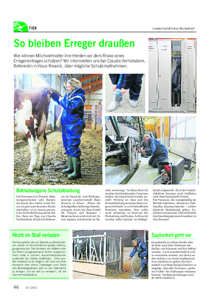 TIER Landwirtschaftliches Wochenblatt So bleiben Erreger draußen Wie können Milchviehhalter ihre Herden vor dem Risiko eines Erregereintrages schützen?