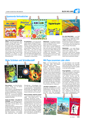 Landwirtschaftliches Wochenblatt BLICK INS LAND Tatu & Patu und ihre verrückten Ma- schinen – von Sami Toivonen.