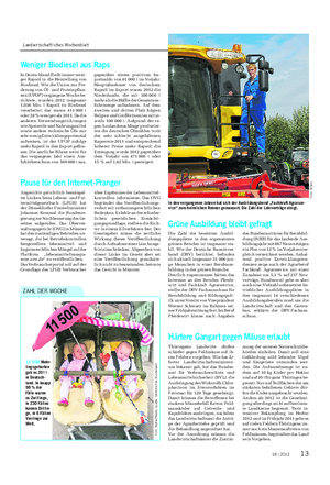 Landwirtschaftliches Wochenblatt NACHRICHTEN Die Zahl der besetzten Ausbil- dungsplätze in den sogenannten grünen Berufen ist insgesamt sta- bil.