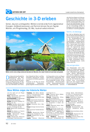 NOTIZEN VOR ORT Landwirtschaftliches Wochenblatt Geschichte in 3-D erleben Sehen, staunen und begreifen: Mühlen sind die erste Form regenerativer Energien.