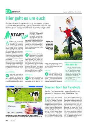 STARTKLAR Landwirtschaftliches Wochenblatt Hier geht es um euch Du steckst mitten in der Ausbildung, liebäugelst mit dem Studium oder genießt die Jugend auf dem Land?