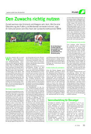 Landwirtschaftliches Wochenblatt PFLANZE Den Zuwachs richtig nutzen Zurzeit wachsen das Grünland und Kleegras sehr stark.