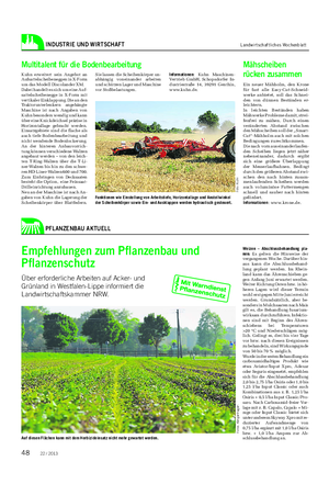 INDUSTRIE UND WIRTSCHAFT Landwirtschaftliches Wochenblatt PFLANZENBAU AKTUELL Weizen – Abschlussbehandlung pla- nen: Es gelten die Hinweise der vergangenen Woche.