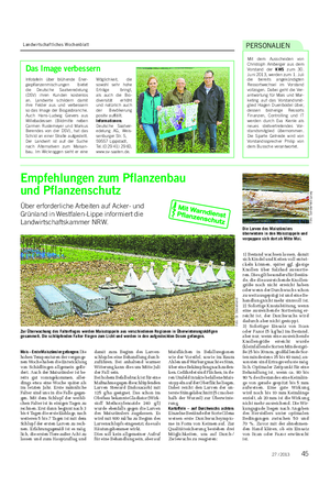 Landwirtschaftliches Wochenblatt Empfehlungen zum Pflanzenbau und Pflanzenschutz Über erforderliche Arbeiten auf Acker- und Grünland in Westfalen-Lippe informiert die Landwirtschaftskammer NRW.