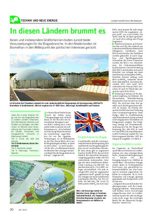 TECHNIK UND NEUE ENERGIE Landwirtschaftliches Wochenblatt I n Deutschland findet kaum noch ein Zubau neuer Biogasanlagen statt.