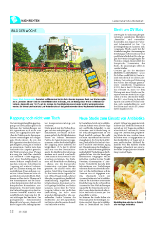 NACHRICHTEN Landwirtschaftliches Wochenblatt Sonne, Wind, Gerstenernte: Zumindest im Münsterland hat die Getreideernte begonnen.