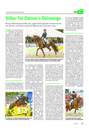 Landwirtschaftliches Wochenblatt TIER Silber für Damon’s Delorange Bei den Weltmeisterschaften der jungen Dressurpferde in Verden waren sich Richter und Publikum bei der Bewertung nicht immer einig.