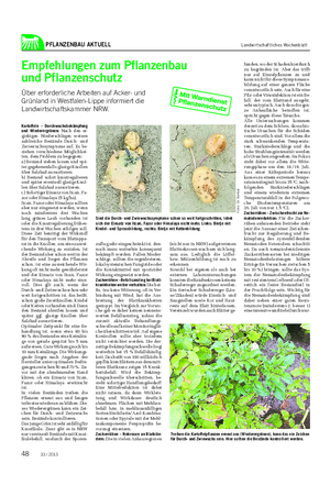 PFLANZENBAU AKTUELL Landwirtschaftliches Wochenblatt Empfehlungen zum Pflanzenbau und Pflanzenschutz Über erforderliche Arbeiten auf Acker- und Grünland in Westfalen-Lippe informiert die Landwirtschaftskammer NRW.