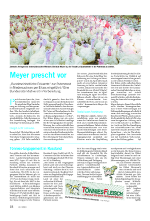 BETRIEB UND MARKT Landwirtschaftliches Wochenblatt P er Erlass sind jetzt die „Bun- deseinheitlichen Eckwerte für eine freiwillige Vereinba- rung zur Haltung von Mastputen“ in Niedersachsen eingeführt wor- den.