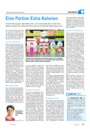 Landwirtschaftliches Wochenblatt GESUNDHEIT 43 / 2013 Eine Portion Extra-Kalorien Unterernährung bei alten Menschen und Tumorpatienten mindert die Lebensqualität.