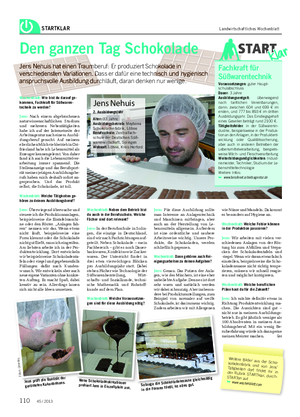 startklar Landwirtschaftliches Wochenblatt Den ganzen Tag Schokolade Jens Nehuis hat einen Traumberuf: Er produziert Schokolade in verschiedensten Variationen.
