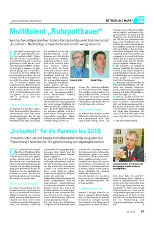 Landwirtschaftliches Wochenblatt BETRIEB UND MARKT Multitalent „Ruhrpottbauer“ Welche Zukunftsperspektiven haben Ruhrgebietsbauern?