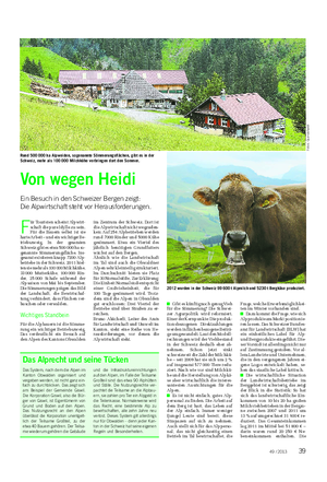 Landwirtschaftliches WochenblattLandwirtschaftliches Wochenblatt TIER F ür Touristen scheint Alpwirt- schaft die pure Idylle zu sein.