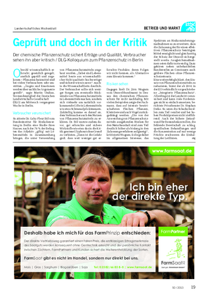 Landwirtschaftliches Wochenblatt BETRIEB UND MARKT Mais | Gras | Sorghum | Biogasrüben | Soja FarmSaat gibt es nicht im Handel, sondern nur direkt bei uns.