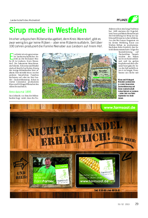 Landwirtschaftliches Wochenblatt PFLANZE Sirup made in Westfalen Im eher untypischen Rübenanbaugebiet, dem Kreis Warendorf, gibt es zwar wenig bis gar keine Rüben – aber eine Rübenkrautfabrik.