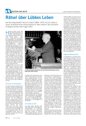 GESTERN UND HEUTE Landwirtschaftliches Wochenblatt Rätsel über Lübkes Leben Der Bundespräsident Heinrich Lübke (1894 –1972) hat sich stets zu seiner sauerländischen Heimat bekannt.