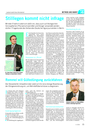 Landwirtschaftliches Wochenblatt BETRIEB UND MARKT E rste Eckpfeiler der deutschen Agrarpolitik unter seiner Führung hat Bundesland- wirtschaftsminister Dr.