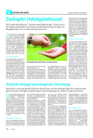 BETRIEB UND MARKT Landwirtschaftliches Wochenblatt Z wischen Union und SPD gibt es Streit über die Hofabgabe- klausel.