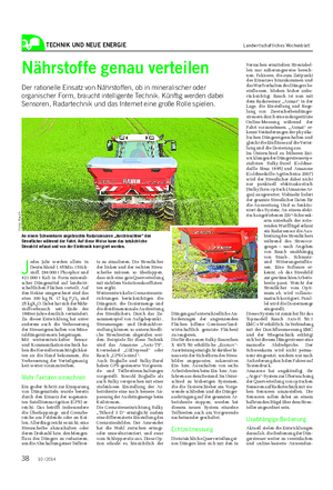 TECHNIK UND NEUE ENERGIE Landwirtschaftliches Wochenblatt J edes Jahr werden allein in Deutschland 1,65 Mio.
