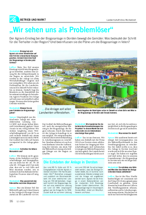 BETRIEB UND MARKT Landwirtschaftliches Wochenblatt „Wir sehen uns als Problemlöser“ Der Agravis-Einstieg bei der Biogasanlage in Dorsten bewegt die Gemüter.