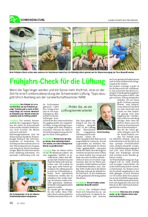 SCHWEINEHALTUNG Landwirtschaftliches Wochenblatt Wochenblatt: Das Frühjahr ist in vie- len Betrieben von der Feldarbeit ge- prägt.