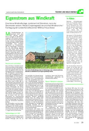 Landwirtschaftliches Wochenblatt TECHNIK UND NEUE ENERGIE M it Windkraftanlagen im Binnenland kann man sehr günstig „grünen Strom“ erzeugen.