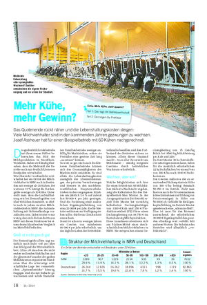 BETRIEB UND MARKT Landwirtschaftliches Wochenblatt D ie großen Milchviehbetriebe mit ihren neuen Ställen be- herrschen das Bild der Milchproduktion in Nordrhein- Westfalen.