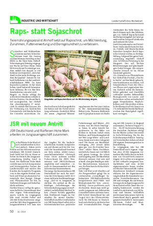 INDUSTRIE UND WIRTSCHAFT Landwirtschaftliches Wochenblatt S ojaschrot und Rohfaserkom- ponenten machen Schweine- rationen teuer.