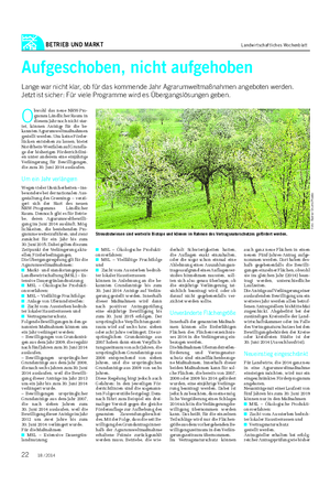 BETRIEB UND MARKT Landwirtschaftliches Wochenblatt O bwohl das neue NRW-Pro- gramm Ländlicher Raum in diesem Jahr noch nicht star- tet, können Anträge für die be- kannten Agrarumweltmaßnahmen gestellt werden.