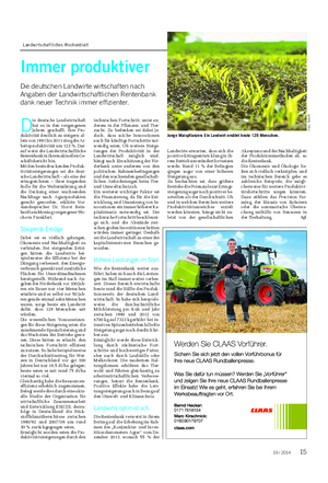 Landwirtschaftliches Wochenblatt BETRIEB UND MARKT Immer produktiver Die deutschen Landwirte wirtschaften nach Angaben der Landwirtschaftlichen Rentenbank dank neuer Technik immer effizienter.