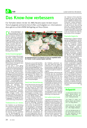 TIER Landwirtschaftliches Wochenblatt D ie Therapiehäufigkeit ist eine Kennzahl, mit der sich Tierhalter künftig auseinan- dersetzen müssen.