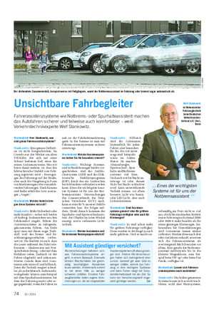BLICK INS LAND Landwirtschaftliches Wochenblatt Wochenblatt: Herr Stankowitz, was sind genau Fahrerassistenzsysteme?
