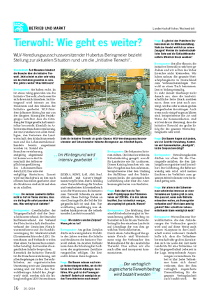 BETRIEB UND MARKT Landwirtschaftliches Wochenblatt Tierwohl: Wie geht es weiter?