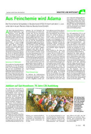 Landwirtschaftliches Wochenblatt INDUSTRIE UND WIRTSCHAFT Aus Feinchemie wird Adama Die Feinchemie Schwebda in Deutschland (FCS) firmiert seit dem 1.