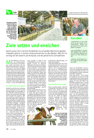 TIER Landwirtschaftliches Wochenblatt M ilchviehhalter Gerd Luy- ven aus Kamp-Lintfort, Kreis Wesel, ist Unterneh- mer durch und durch.