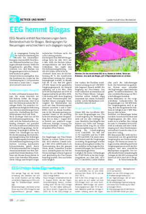 BETRIEB UND MARKT Landwirtschaftliches Wochenblatt A m vergangenen Freitag hat der Deutsche Bundestag die Novelle des Erneuerbare- Energien-Gesetzes (EEG) beschlos- sen.