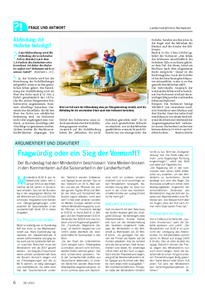 FRAGE UND ANTWORT Landwirtschaftliches Wochenblatt M indestens 8,50 € pro Ar- beitsstunde sollen vom 1.