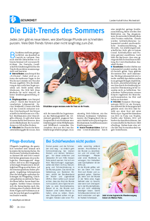 GESUNDHEIT Landwirtschaftliches Wochenblatt Die Diät-Trends des Sommers Jedes Jahr gibt es neue Ideen, wie überflüssige Pfunde am schnellsten purzeln.