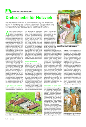 INDUSTRIE UND WIRTSCHAFT Landwirtschaftliches Wochenblatt Drehscheibe für Nutzvieh Die Westfleisch baut ihre Nutzviehvermarktung aus.