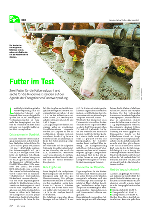 TIER Landwirtschaftliches Wochenblatt L andläufig ist die Energetische Futterwertprüfung auch als Hammeltest bekannt – weil Hammel dabei eine wichtige Rolle spielen.